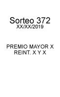 16 de Septiembre Número Ganador 40814 Fecha 16/09/2018 Sorteo 369 1er Premio por serie $25,000.000.00